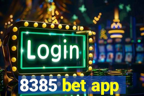 8385 bet app